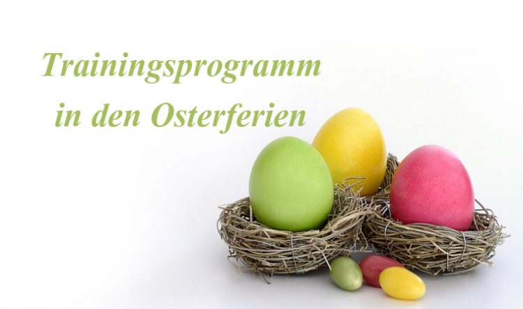 Dein Training in den Osterferien